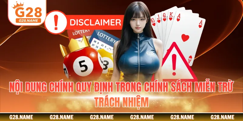 Nội dung chính quy định trong chính sách miễn trừ trách nhiệm